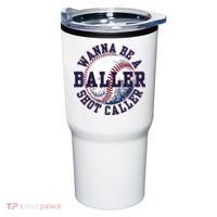 Funny Baller Wanna Be A Shot Caller Baseball Player Tumbler thumb 0