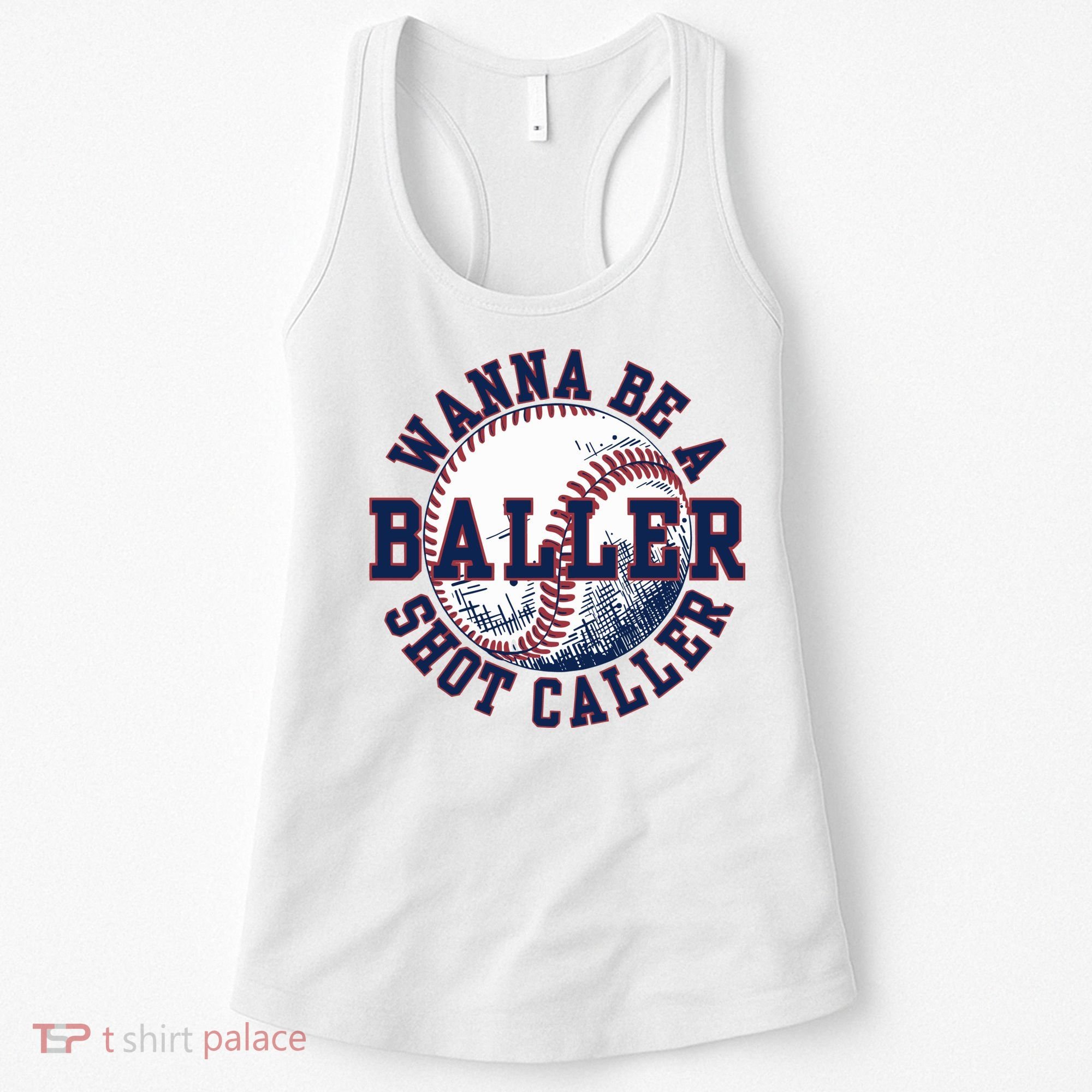 Funny Baller Wanna Be A Shot Caller Baseball Player Women's Tank Top