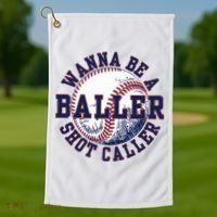Funny Baller Wanna Be A Shot Caller Baseball Player Golf Towel thumb 1
