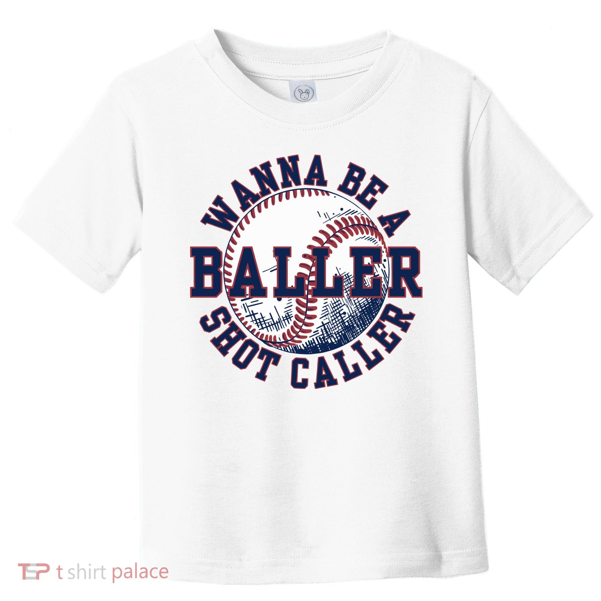 Funny Baller Wanna Be A Shot Caller Baseball Player Toddler T-Shirt