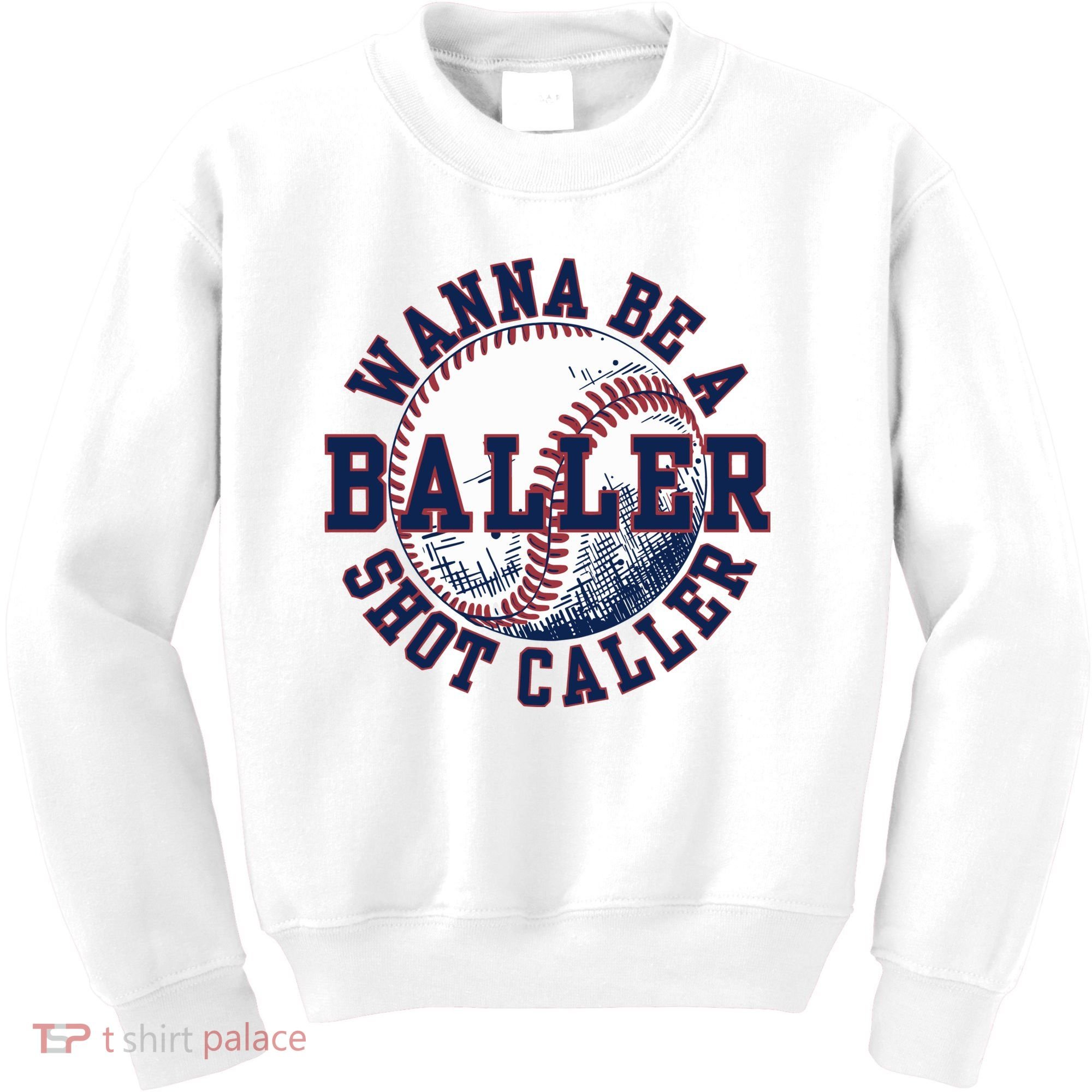 Funny Baller Wanna Be A Shot Caller Baseball Player Kids Sweatshirt