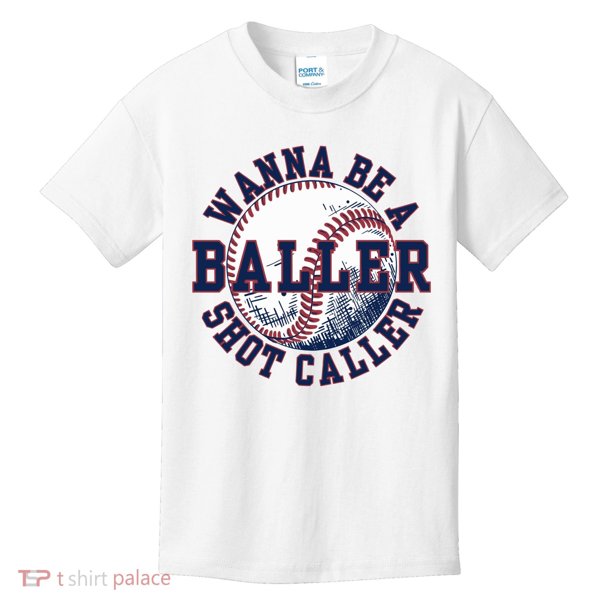 Funny Baller Wanna Be A Shot Caller Baseball Player Kids T-Shirt