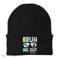 Funny Bruh We Out Teachers End Of School Year Teacher Beanie thumb 0