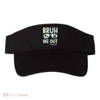 Funny Bruh We Out Teachers End Of School Year Teacher Visor thumb 0