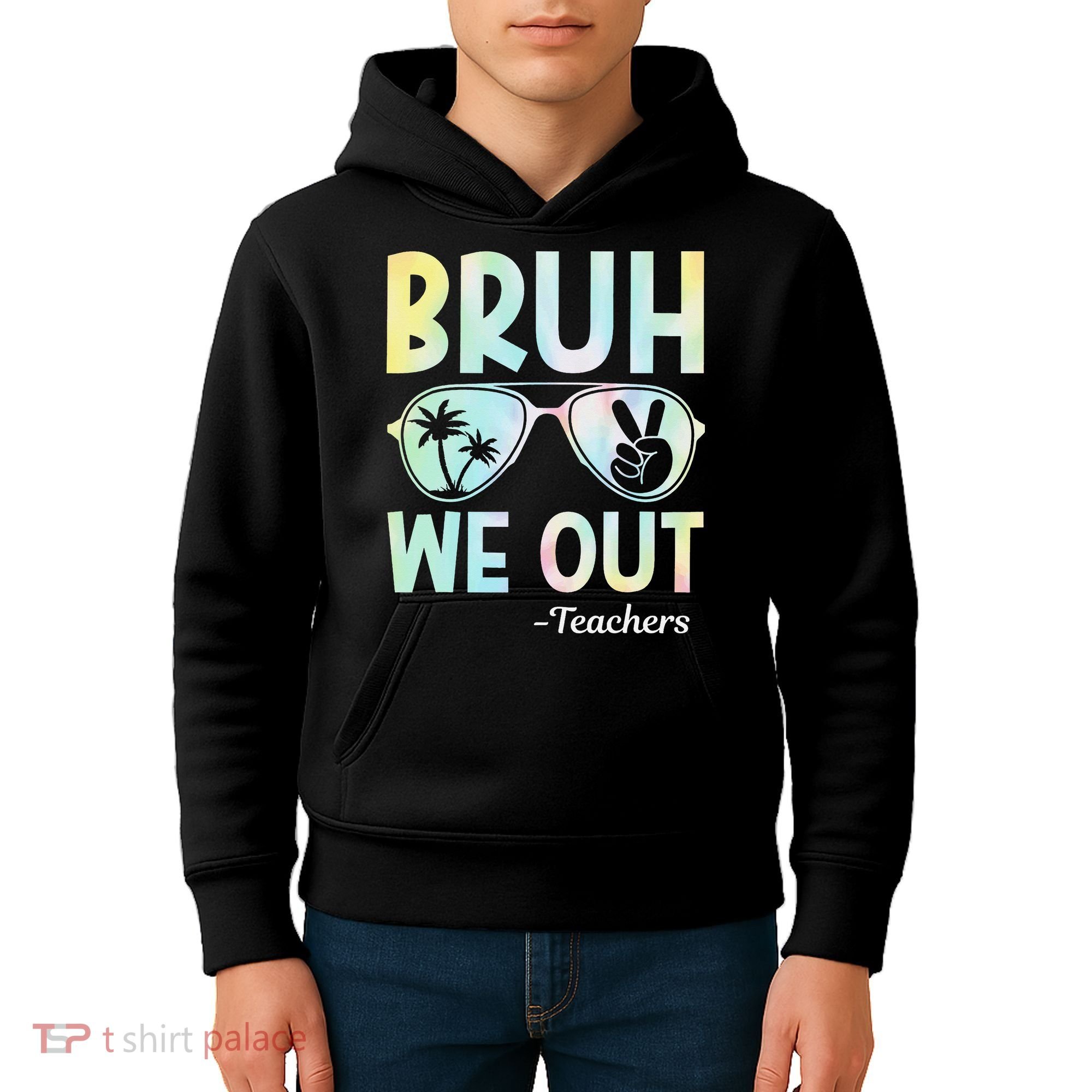 Funny Bruh We Out Teachers End Of School Year Teacher Kids Hoodie