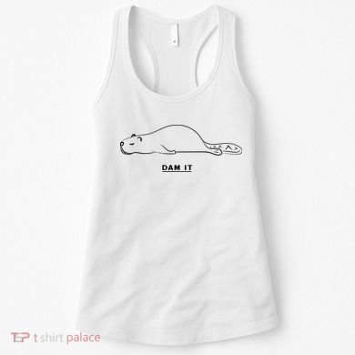 Funny Beaver Wildlife Pun Dam It Women's Tank Top