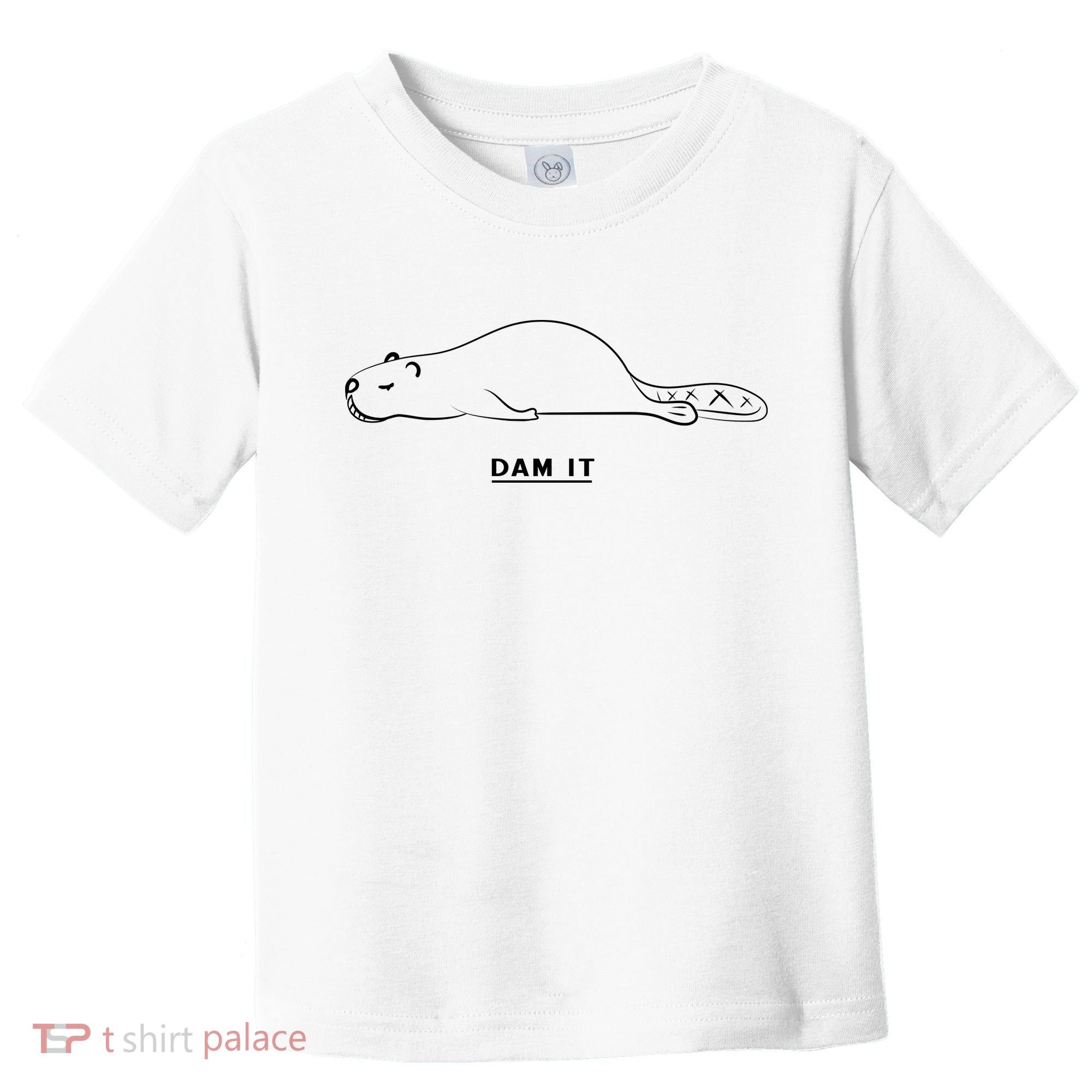Funny Beaver Wildlife Pun Dam It Toddler T-Shirt