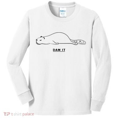 Funny Beaver Wildlife Pun Dam It Kids Long Sleeve Shirt