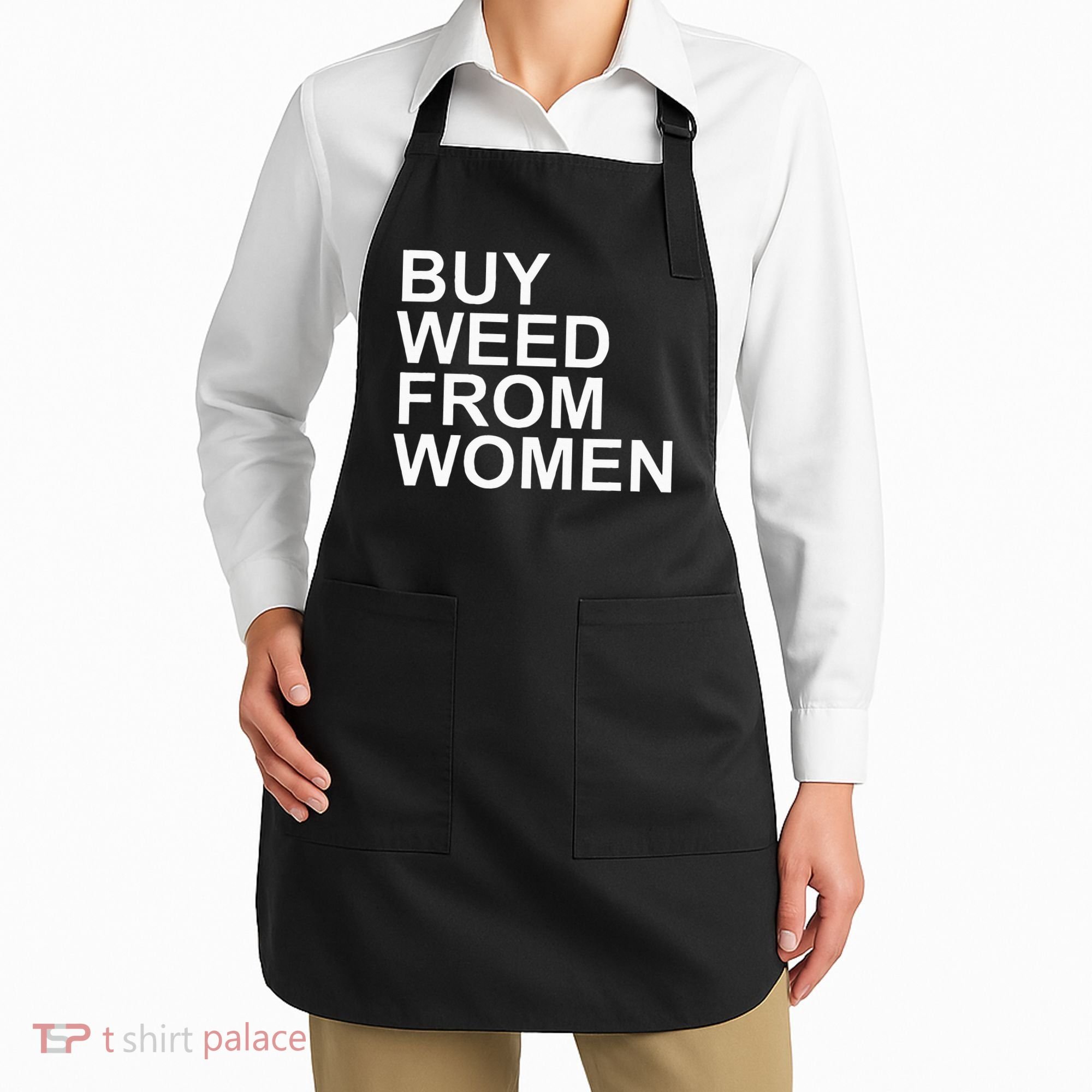 Funny Buy Weed From Women Apparel Apron