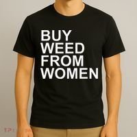 Funny Buy Weed From Women Apparel T-Shirt thumb 3