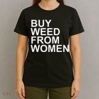 Funny Buy Weed From Women Apparel T-Shirt thumb 4