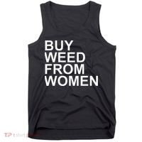 Funny Buy Weed From Women Apparel Tank Top thumb 0