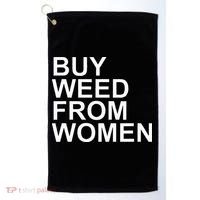 Funny Buy Weed From Women Apparel Golf Towel thumb 0
