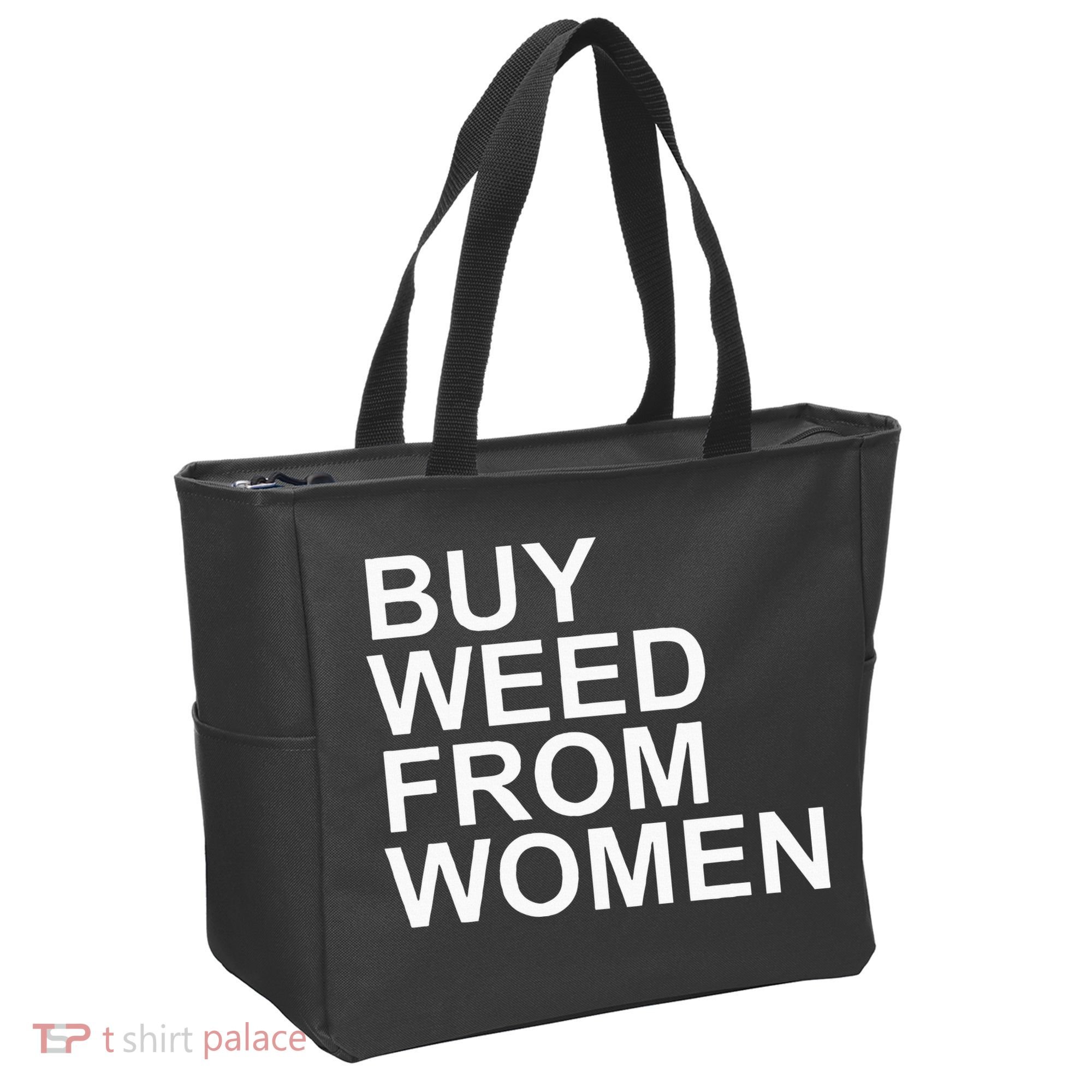 Funny Buy Weed From Women Apparel Tote Bag