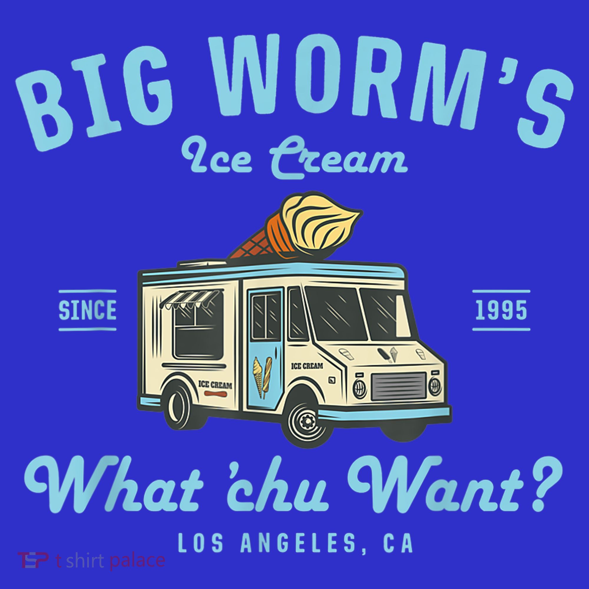 Funny Big Worm's Ice Cream Truck Gift What Chu Want Gift Long Sleeve Shirt