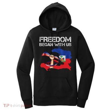 Freedom Began With Us Haitian Flag Happy Independence Day Women's Hoodie
