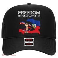 Freedom Began With Us Haitian Flag Happy Independence Day Hat thumb 0