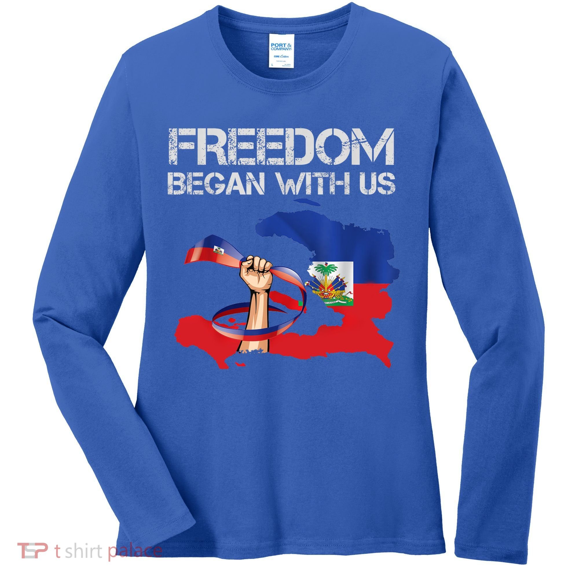 Freedom Began With Us Haitian Flag Happy Independence Day Women's Long Sleeve Shirt
