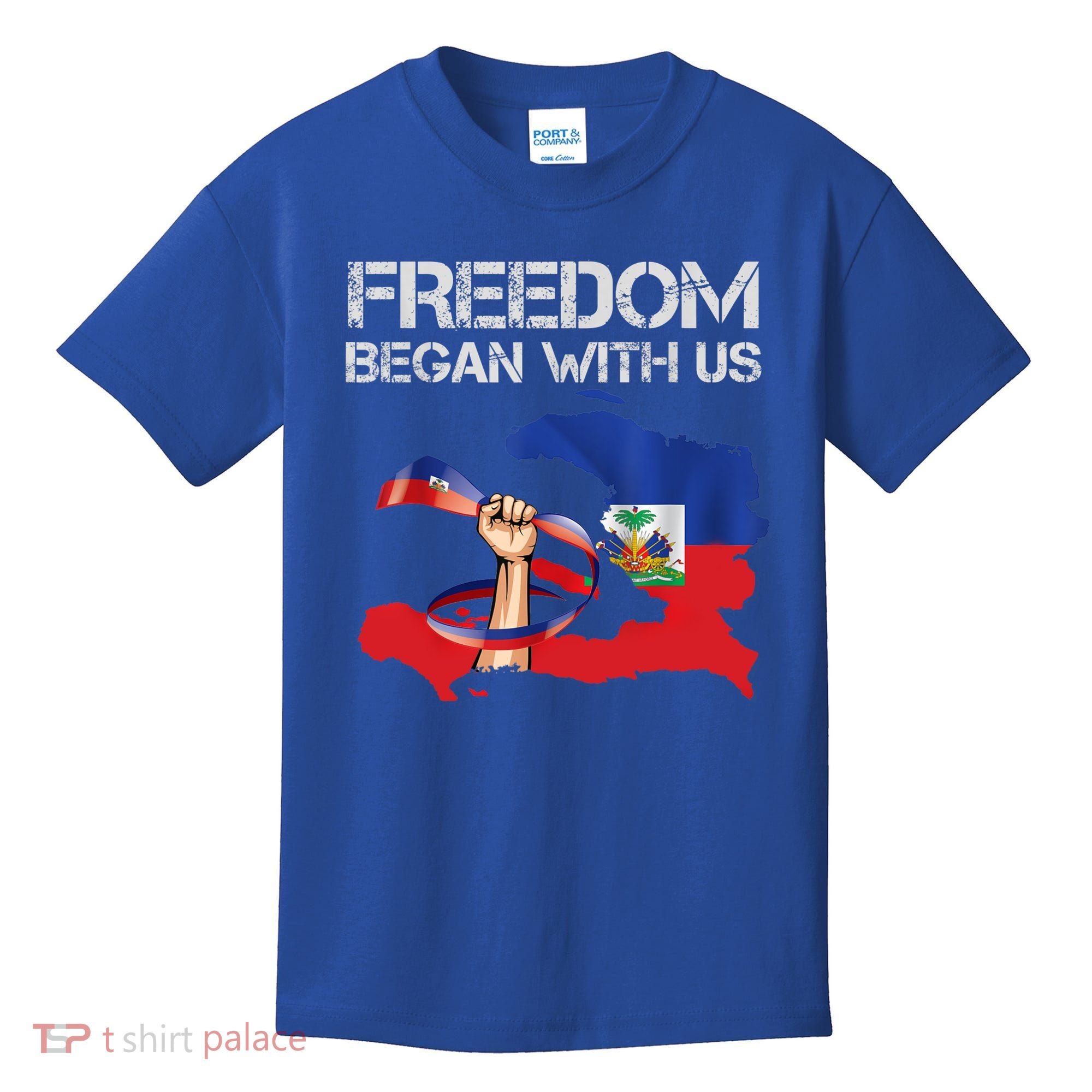 Freedom Began With Us Haitian Flag Happy Independence Day Kids T-Shirt