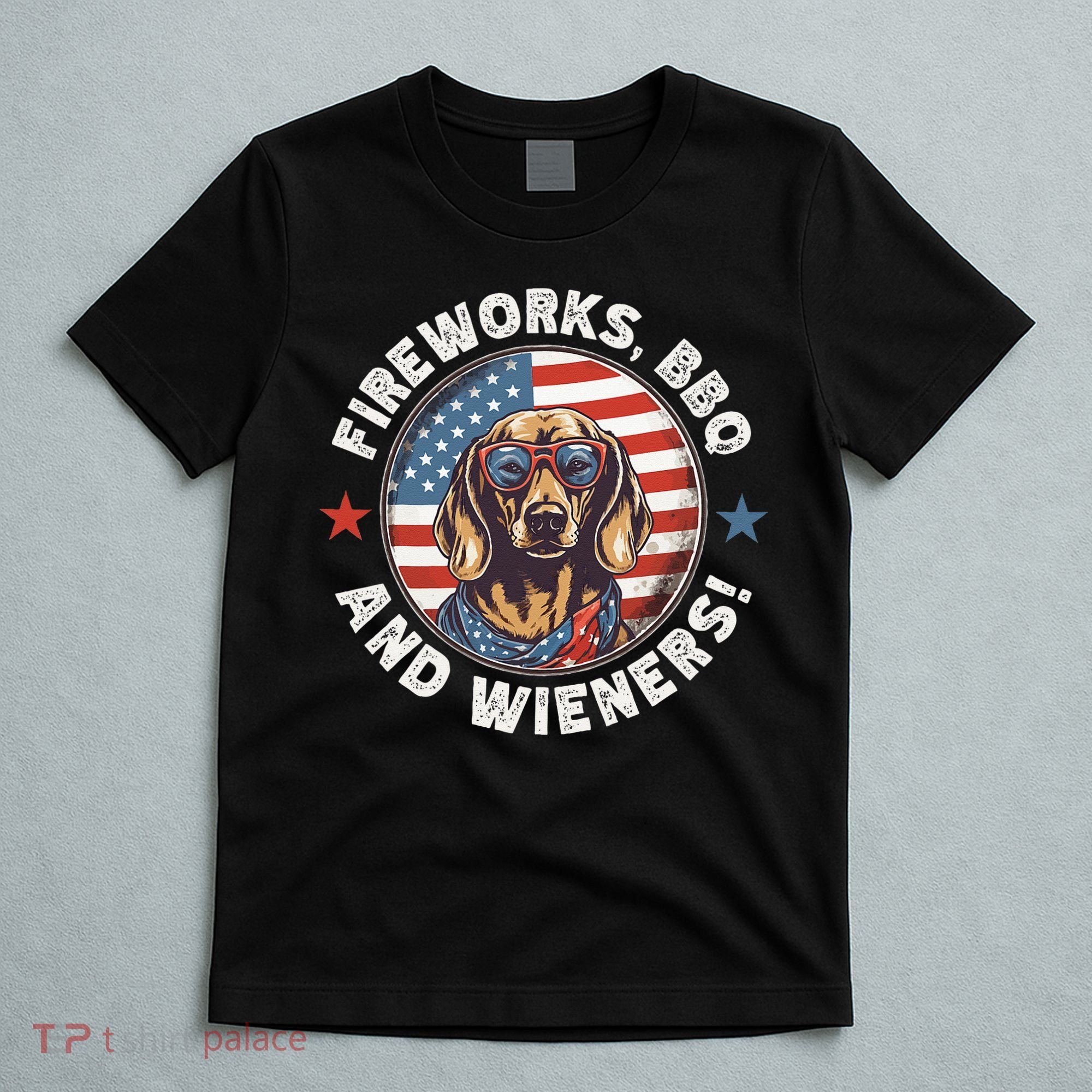 Fireworks BBQ & wieners Funny Weiner Dog July 4th Dachshund T-Shirt