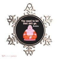 Fat Buddha You Need To Let That Shit Go Ornament thumb 0