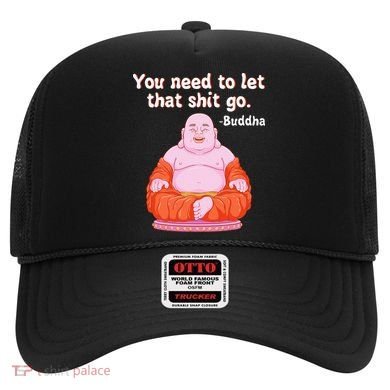 Fat Buddha You Need To Let That Shit Go Hat