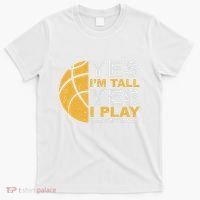 Funny Basketball Yes IM Tall Basketball Player Gift T-Shirt thumb 0