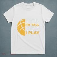 Funny Basketball Yes IM Tall Basketball Player Gift T-Shirt thumb 5