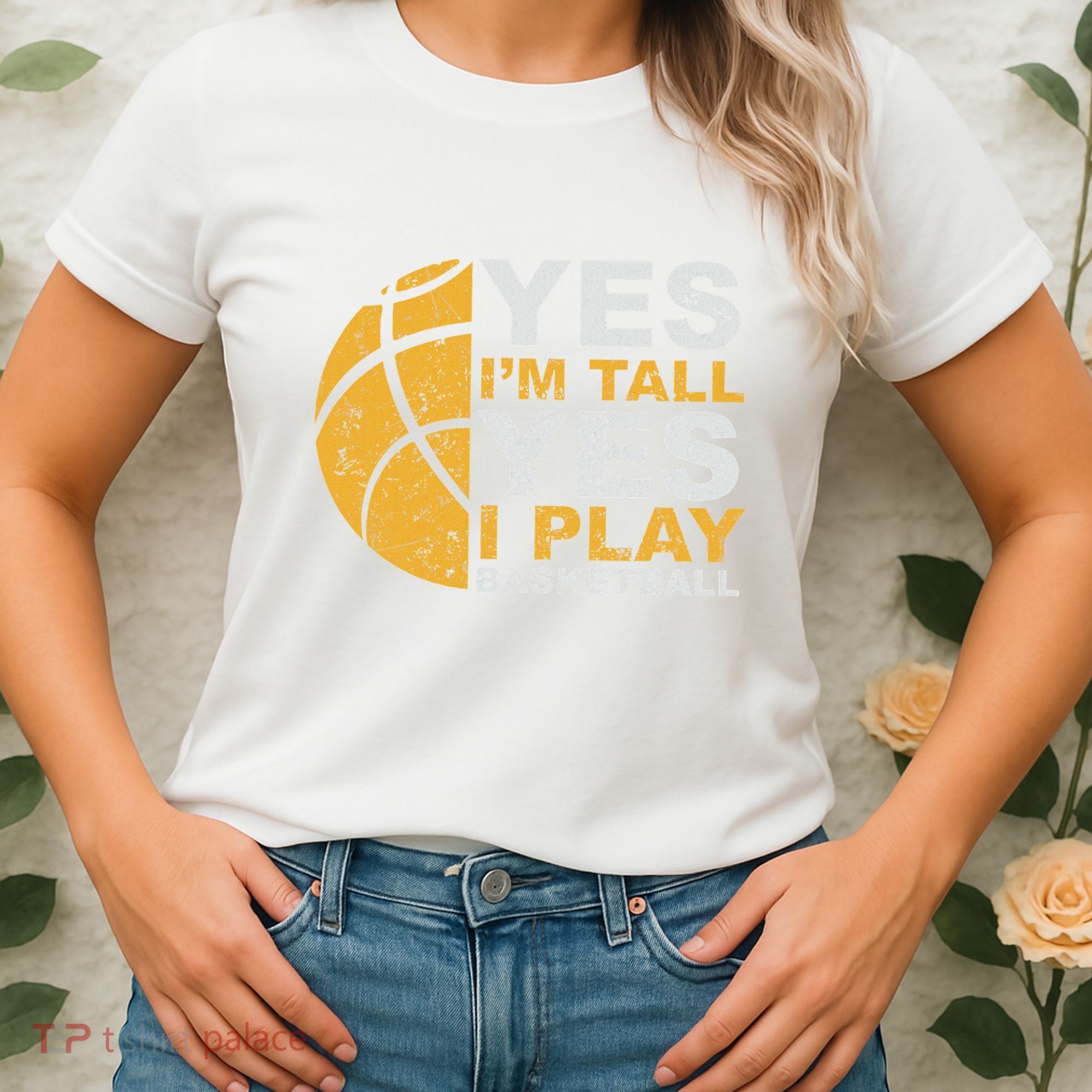 Funny Basketball Yes IM Tall Basketball Player Gift Women's T-Shirt