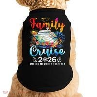 Family Cruise 2026 Making Memories Together Doggie Tank thumb 0
