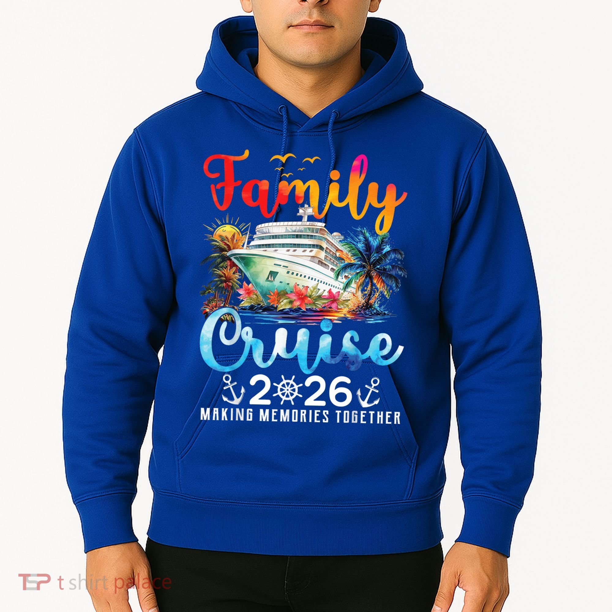 Family Cruise 2026 Making Memories Together Hoodie