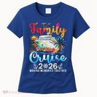 Family Cruise 2026 Making Memories Together Women's T-Shirt thumb 0