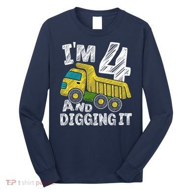 Four Construction 4th Birthday Gifts Fourth Boy 4 Years Old Long Sleeve Shirt