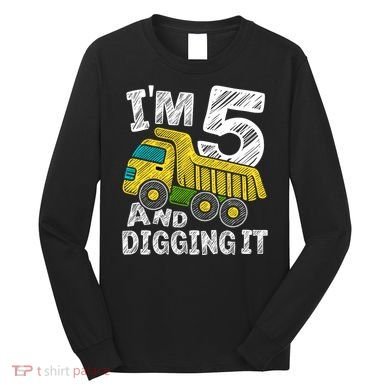 Five Construction 5th Birthday Gifts Fourth Boy 5 Years Old Long Sleeve Shirt