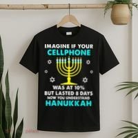 Funny cellphone 8 days understand jewish Hanukkah Chanukah T-Shirt thumb 2