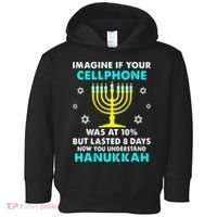 Funny cellphone 8 days understand jewish Hanukkah Chanukah Toddler Hoodie thumb 0