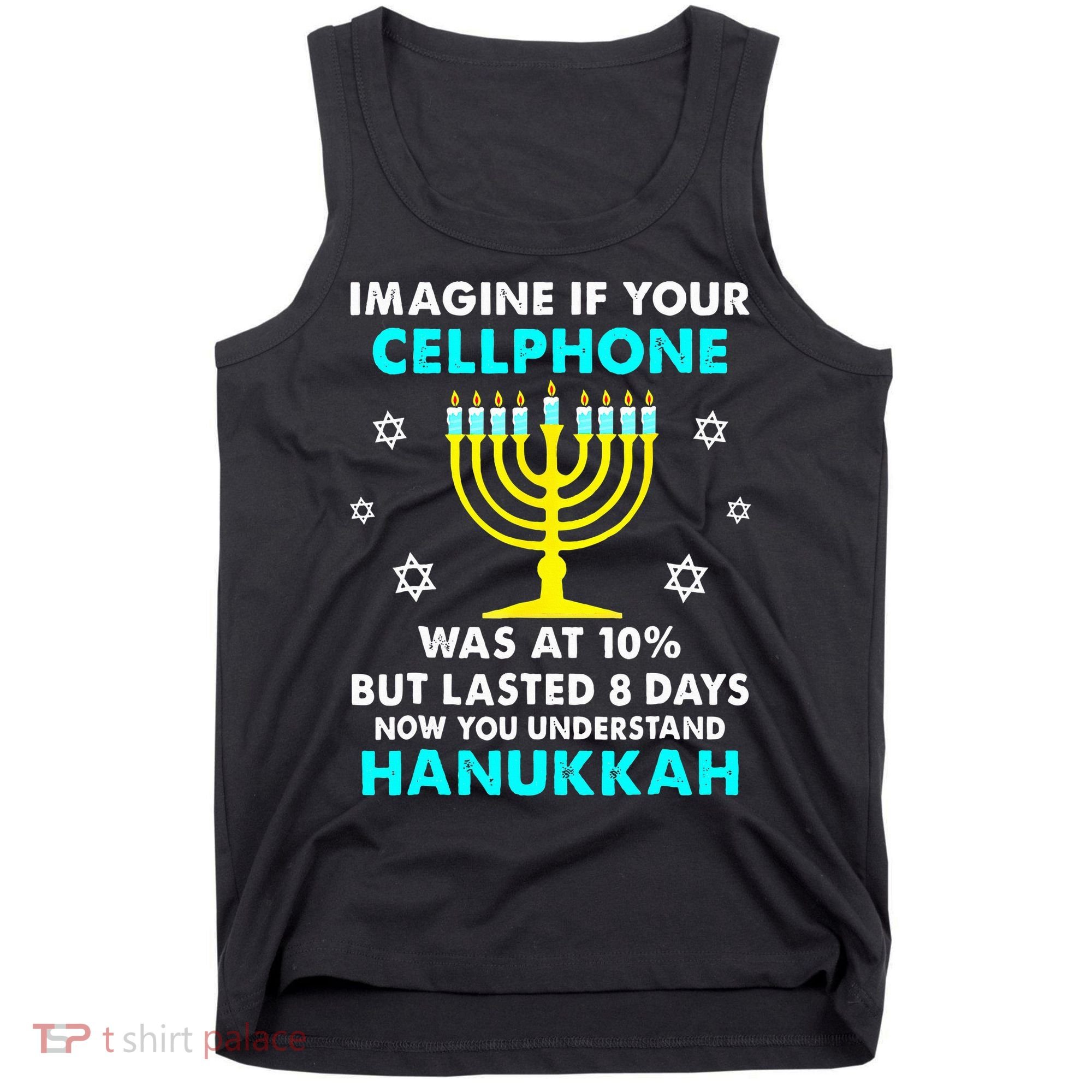 Funny cellphone 8 days understand jewish Hanukkah Chanukah Tank Top