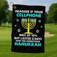 Funny cellphone 8 days understand jewish Hanukkah Chanukah Golf Towel thumb 1