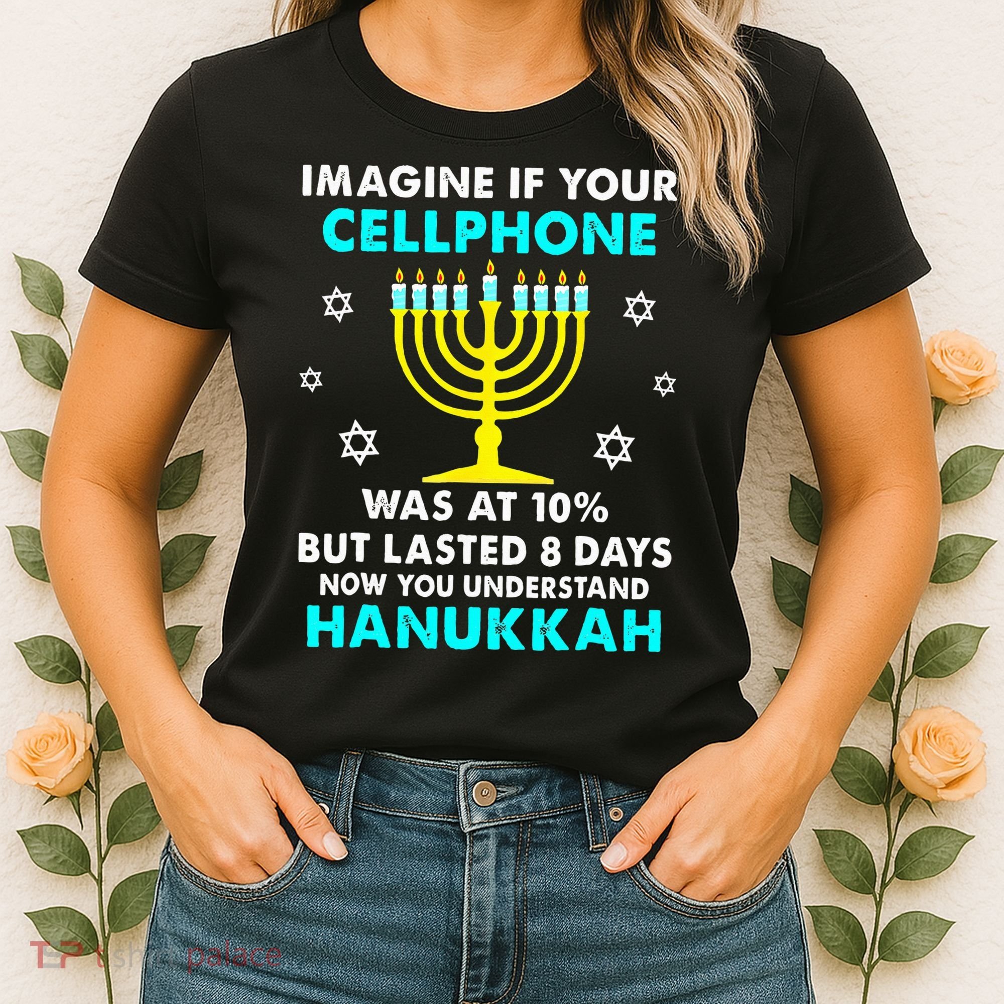 Funny cellphone 8 days understand jewish Hanukkah Chanukah Women's T-Shirt