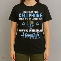 Funny cellphone 8 days understand jewish Hanukkah Chanukah  T-Shirt thumb 4