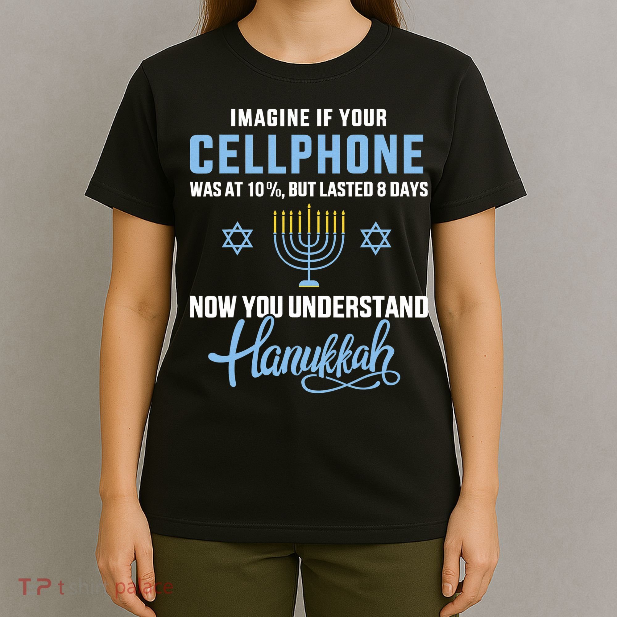 Funny cellphone 8 days understand jewish Hanukkah Chanukah  T-Shirt