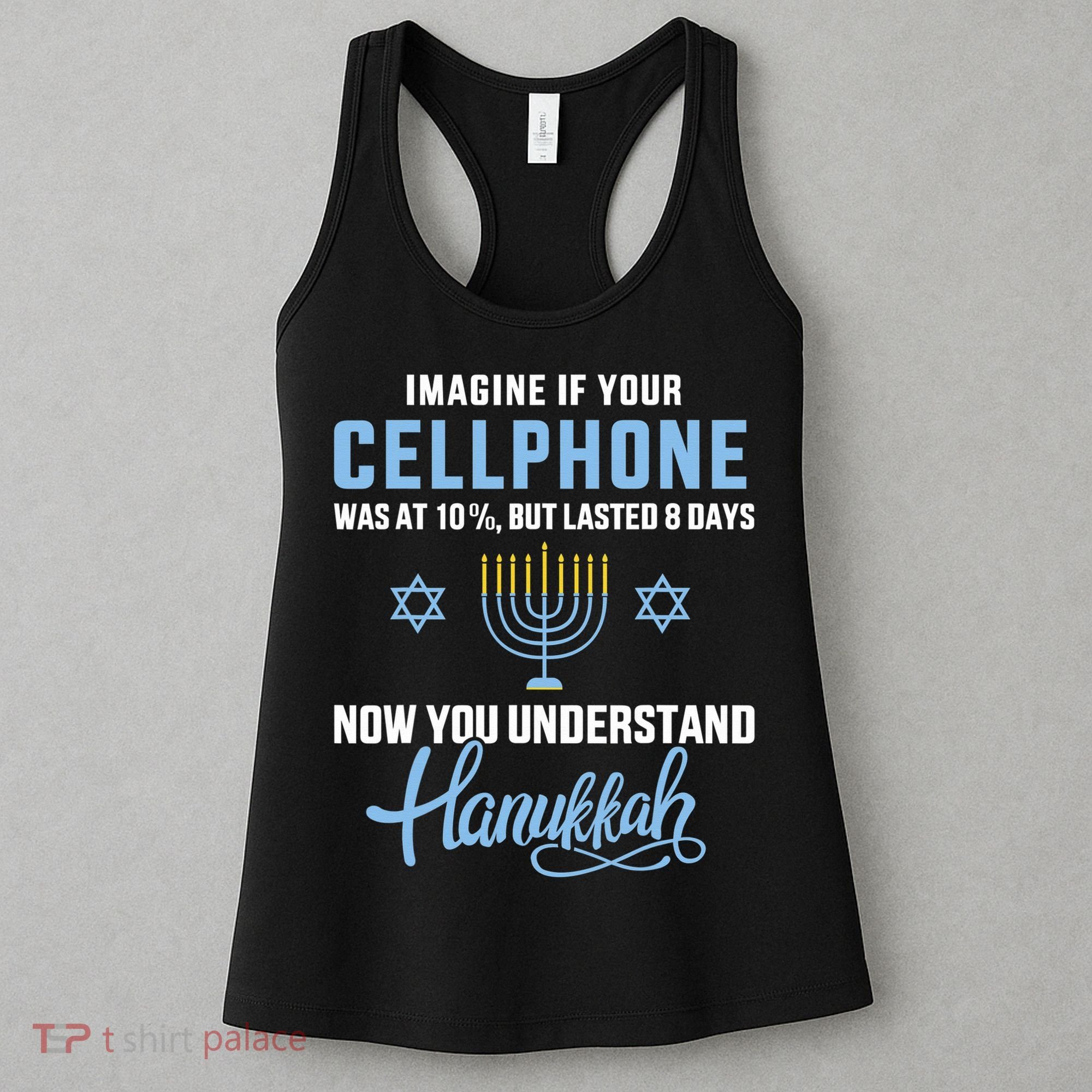 Funny cellphone 8 days understand jewish Hanukkah Chanukah  Women's Tank Top