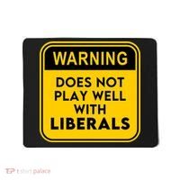 Funny Conservative Anti Liberal Mousepad thumb 0