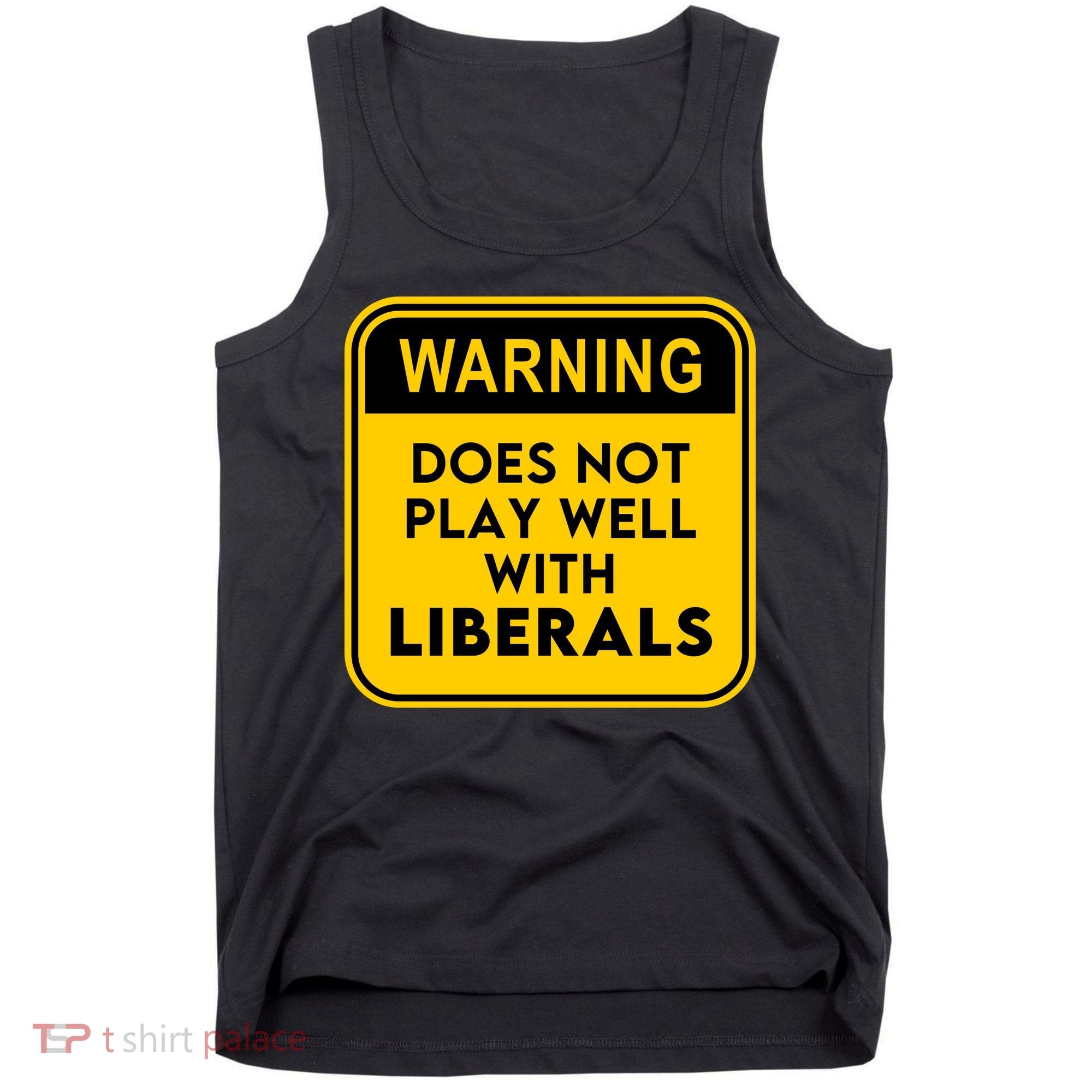 Funny Conservative Anti Liberal Tank Top