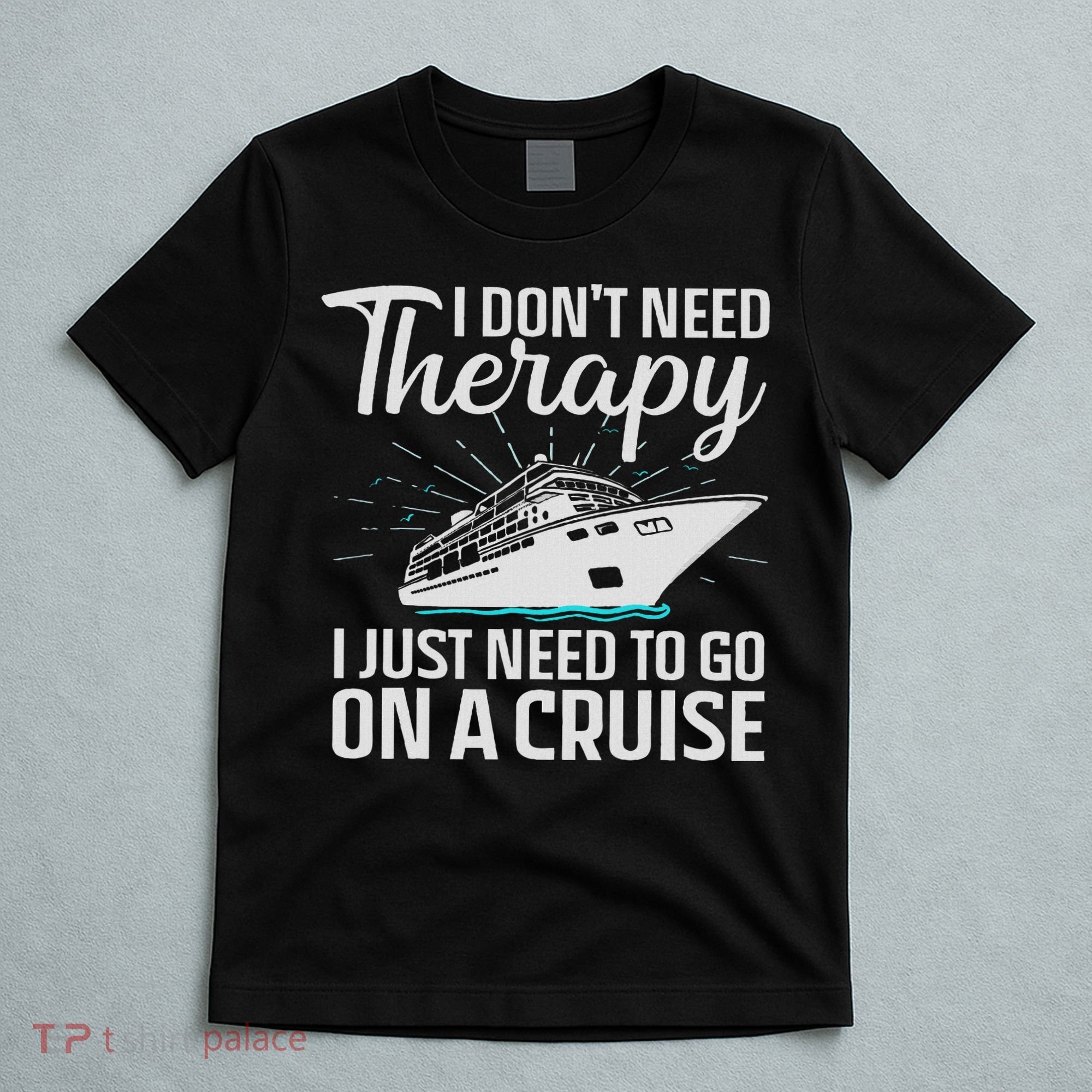 Funny Cruise Art For Women Cruise Ship Vacation Lover T-Shirt