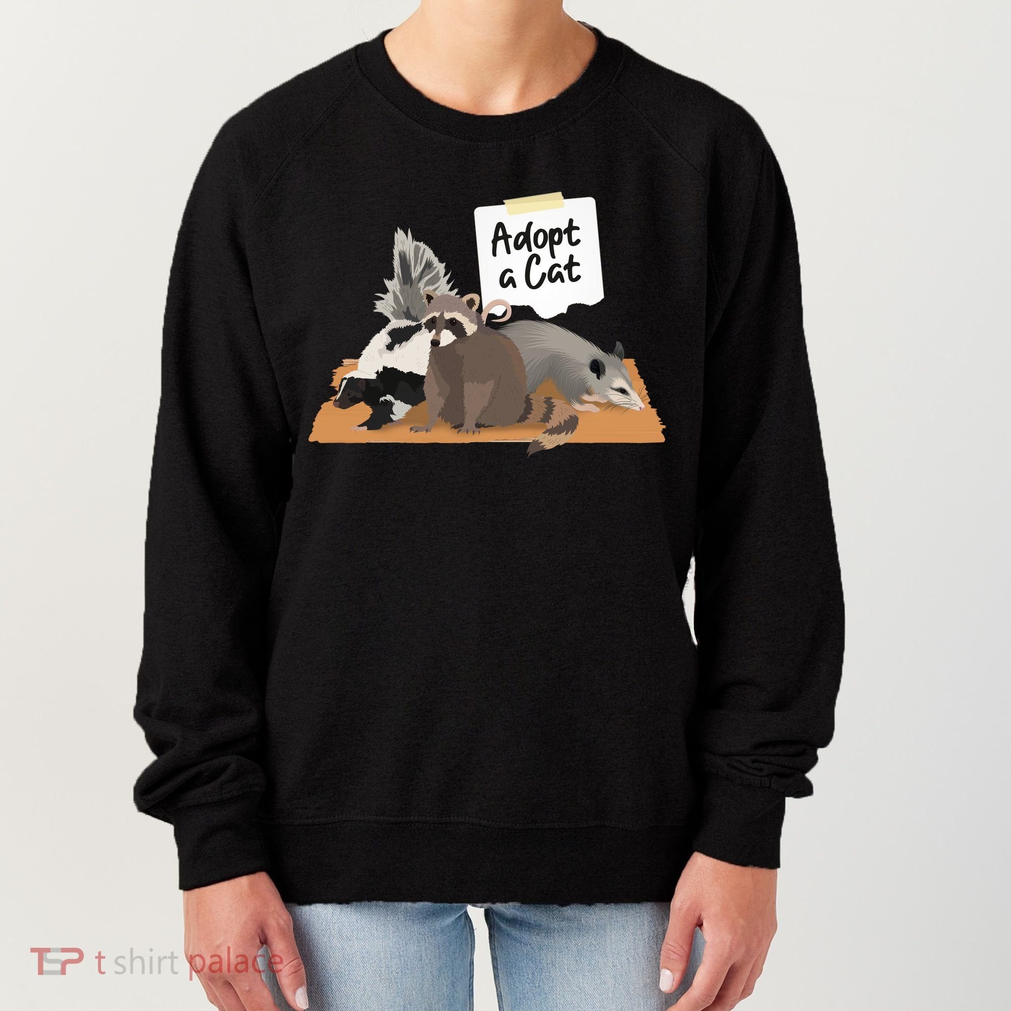 Funny Cute Adopt A Cat Skunk Raccoon Opossum Women's Sweatshirt
