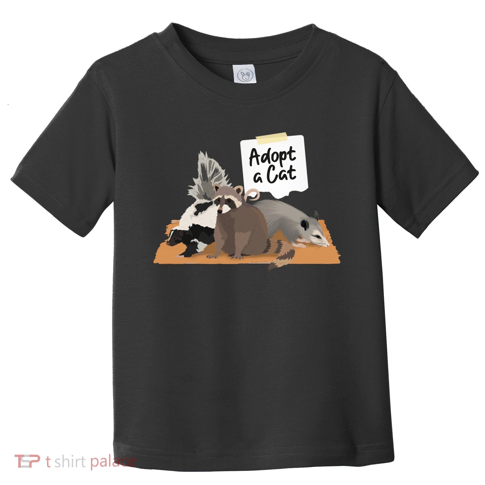 Funny Cute Adopt A Cat Skunk Raccoon Opossum Toddler T-Shirt