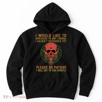 Funny Conservative Anti Woke Politically Incorrect Hoodie