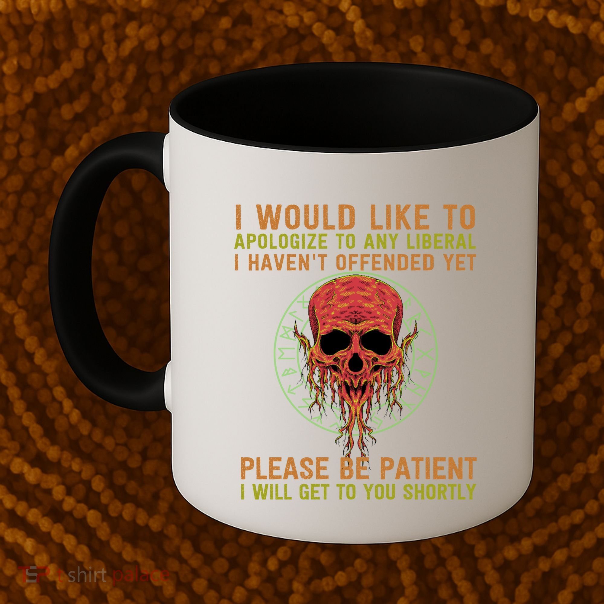 Funny Conservative Anti Woke Politically Incorrect Coffee Mug