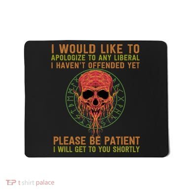 Funny Conservative Anti Woke Politically Incorrect Mousepad
